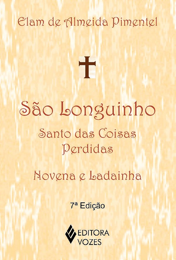 São longuinho: santo das coisas perdidas: novena e ladainha