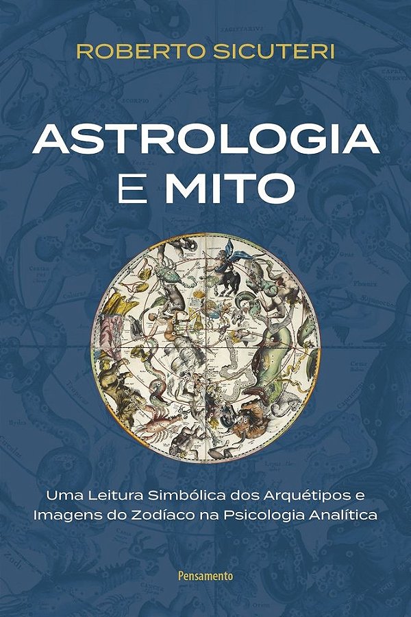 Astrologia e mito: Uma leitura simbólica dos arquétipos e imagens do zodíaco na Psicologia Analítica