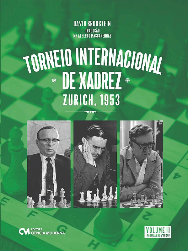 Torneio Internacional De Xadrez - Vol. 02