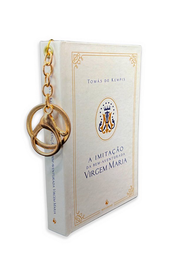 A imitação da Bem-Aventurada Virgem Maria (Livro Chaveiro)