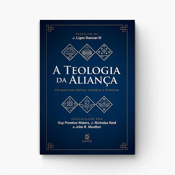 A Teologia Da Aliança