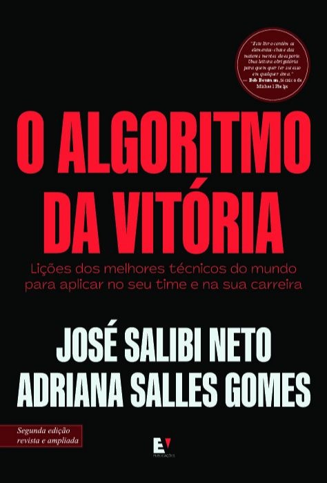 O algoritmo da vitória: lições dos melhores técnicos do mundo para aplicar no seu time e na sua carreira