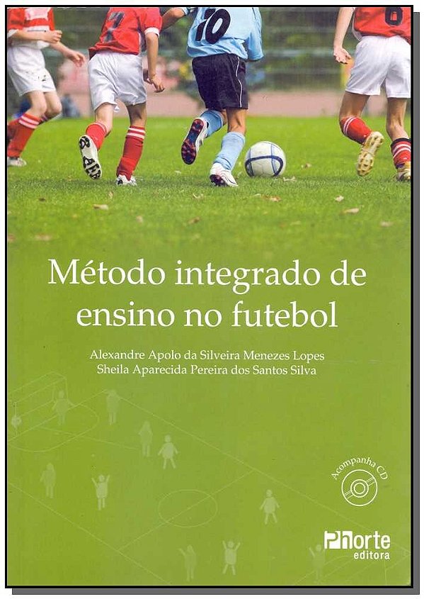 Método Integrado De Ensino Do Futebol - Com Cd