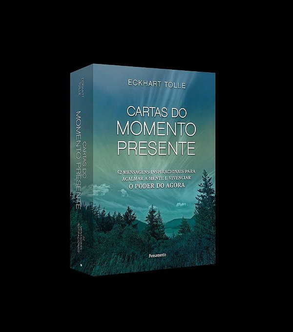 Cartas do Momento Presente: 52 mensagens inspiracionais para acalmar a mente e vivenciar o poder do agora