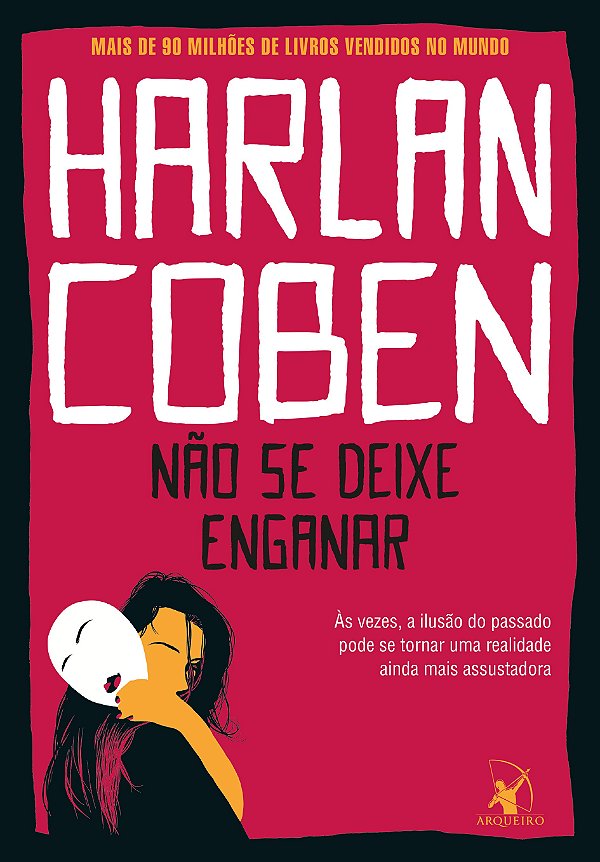 Não se deixe enganar