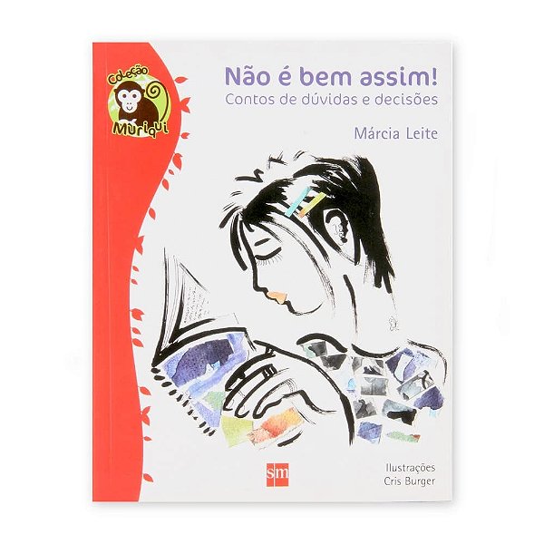 Nao E Bem Assim - Contos De Duvidas E Decisoes