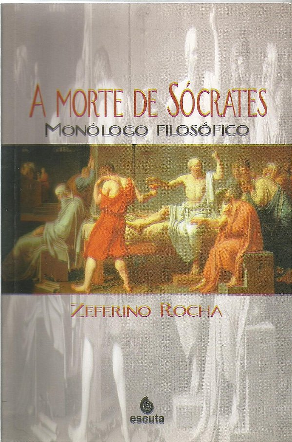 A morte de Sócrates: monólogo filosófico