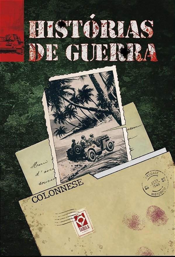 Histórias De Guerra: Colonnese