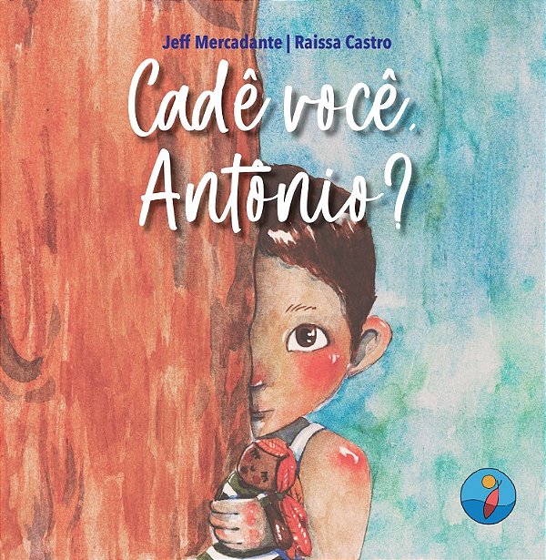Cadê você, Antônio?