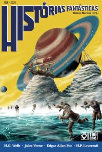 Histórias Fantásticas 100 Anos De Amazing Stories
