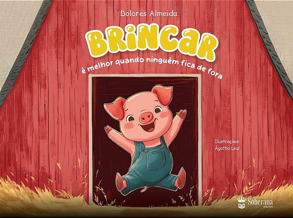 Brincar é melhor quando ninguém fica de fora
