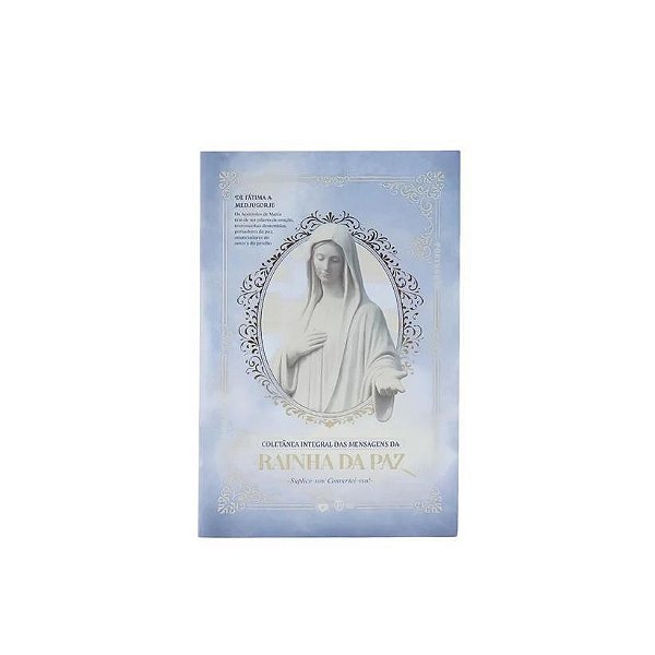 Colêtanea Integral Das Mensagens Da Rainha Da Paz