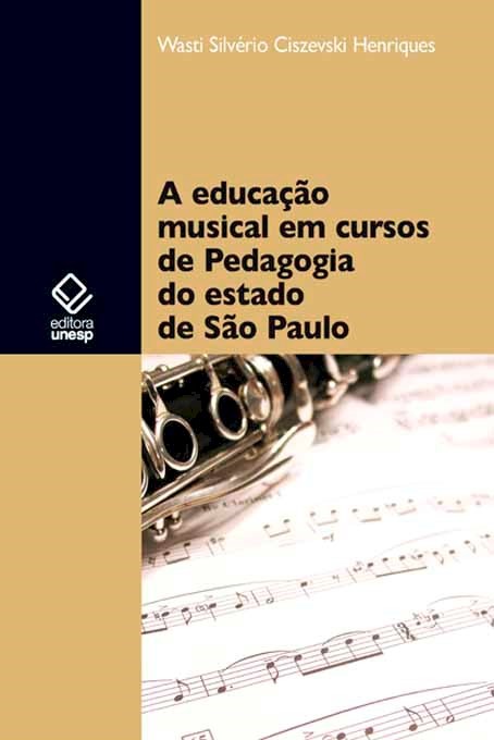 A educação musical em cursos de pedagogia do estado de são paulo