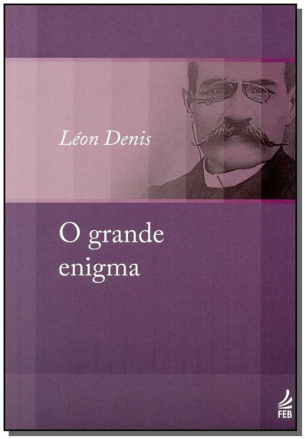 O grande enigma