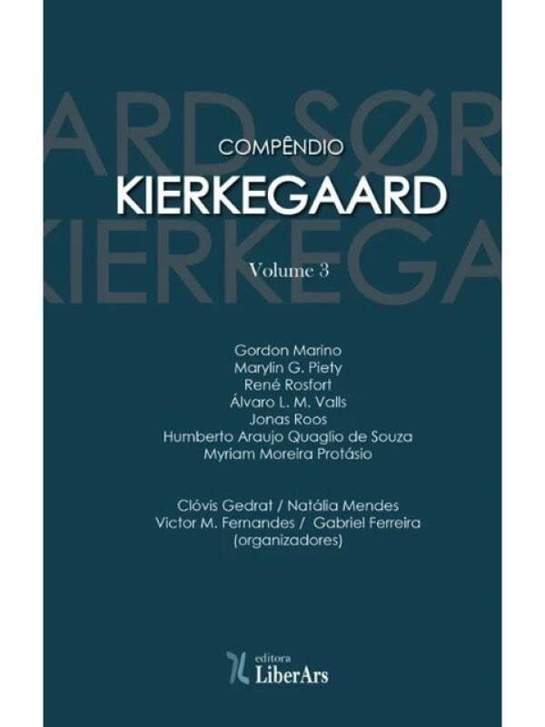 Compêndio Kierkegaard - Volume 3
