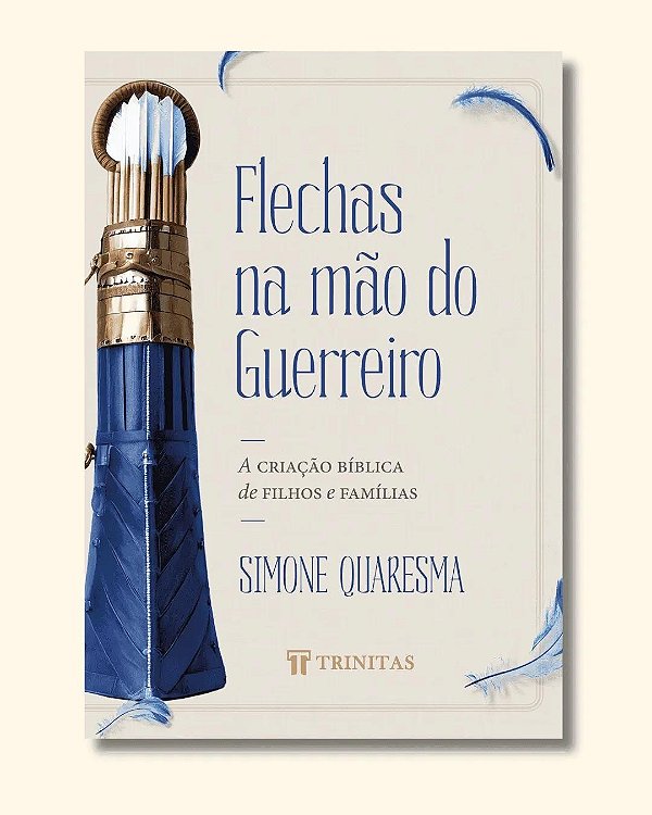 Flechas na mão do guerreiro: A criação bíblica de filhos e famílias