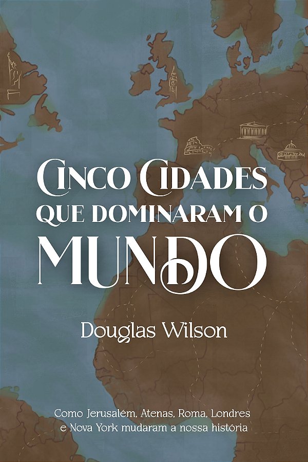 Cinco Cidades Que Dominaram O Mundo