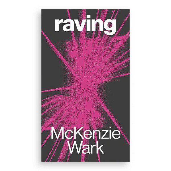 Raving