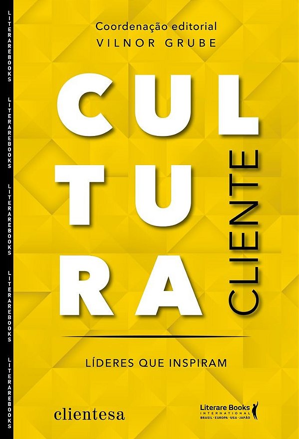 Cultura Cliente: Líderes que inspiram