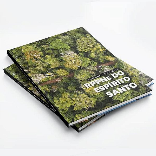 Cultura E Natureza: Rppns Do Espírito Santo