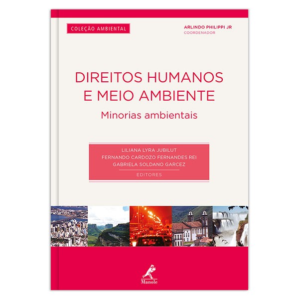 Direitos humanos e meio ambiente: Minorias ambientais