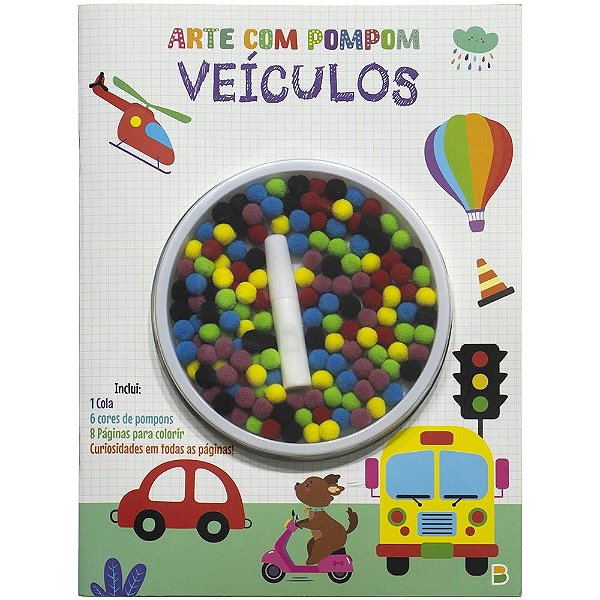 Arte com Pompom! Livro Divertido: Veículos