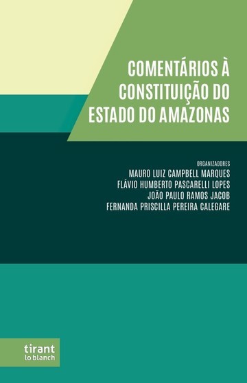 Comentários À Constituição Do Estado Do Amazonas