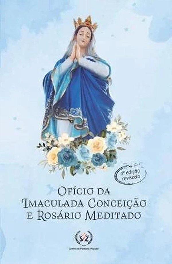Ofício Da Imaculada Conceição E Rosário Meditado - Letra Grande