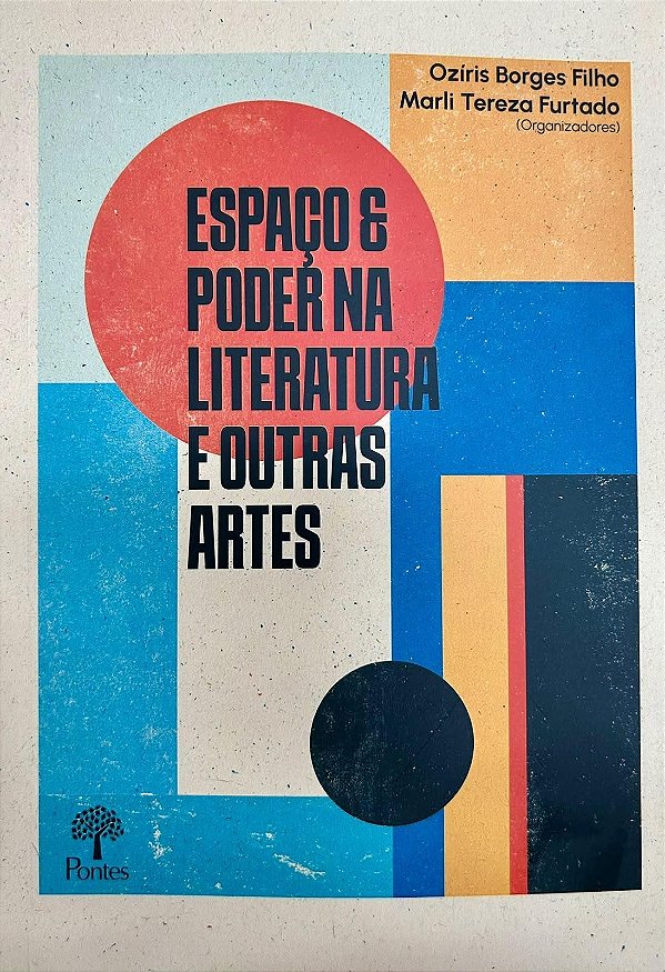 Espaço E Poder Na Literatura E Outras Artes