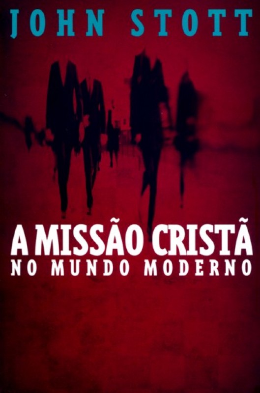 A Missão Cristã No Mundo Moderno