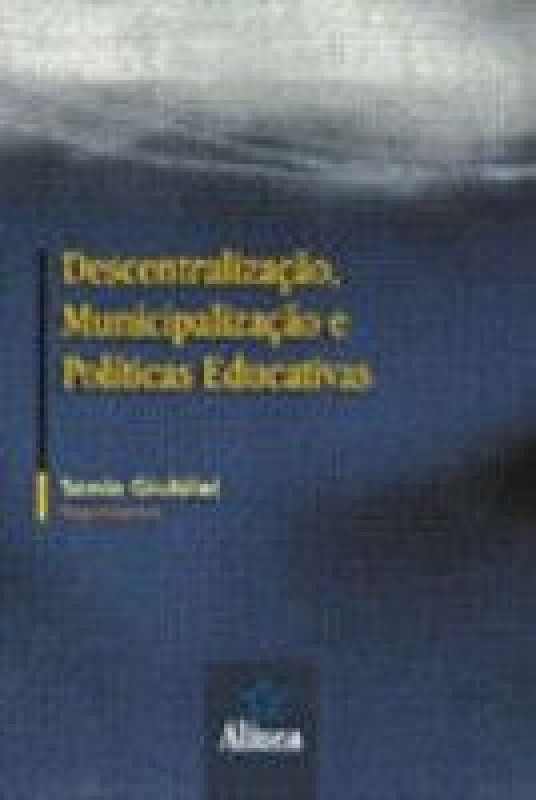 Descentralizacao, Municipalizacao E Politicas Educativas - 1