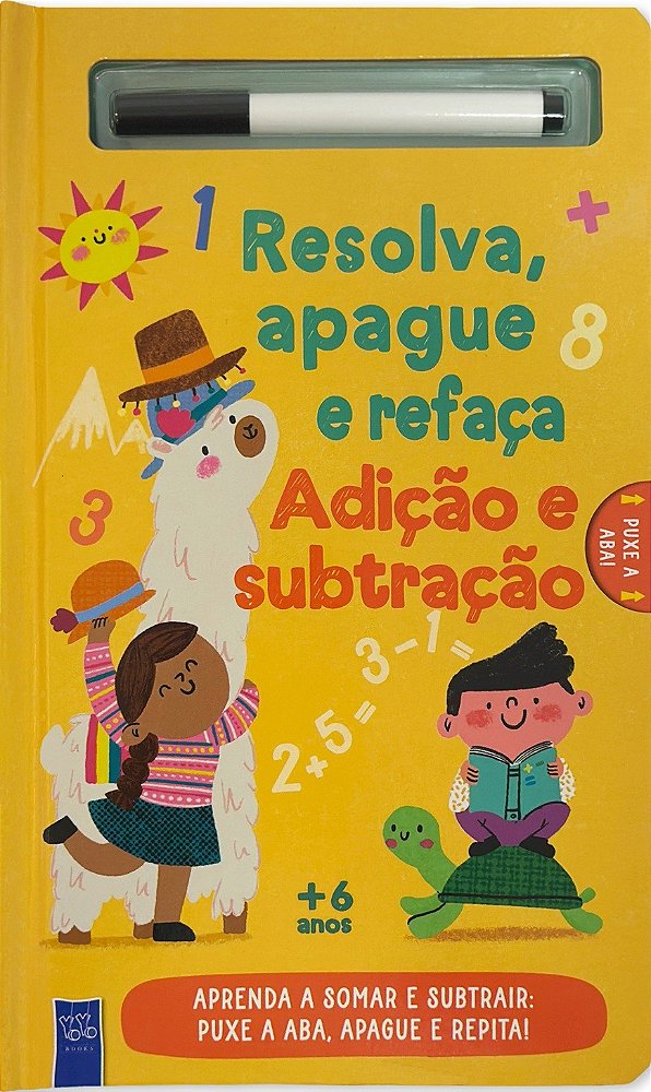 Resolva, apague e refaça - Adição e subtração