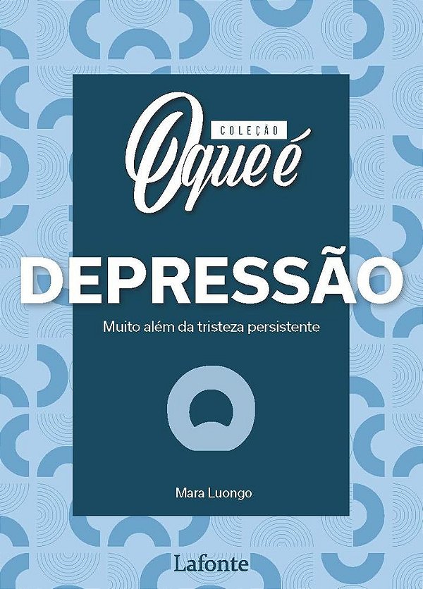 Coleção - O que é Depressão