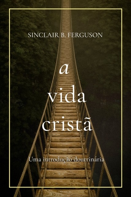 A Vida Cristã
