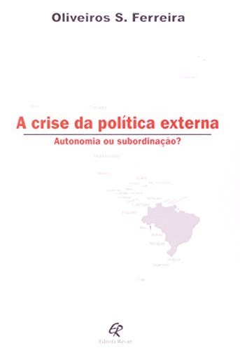 A Crise Da Politica Externa - 1