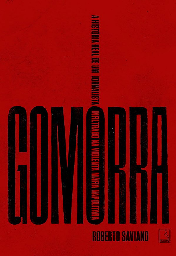 Gomorra: a história real de um jornalista infiltrado na violenta máfia napolitana