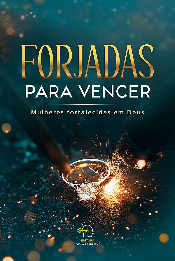 Forjadas para vencer: Mulheres fortalecidas em Deus