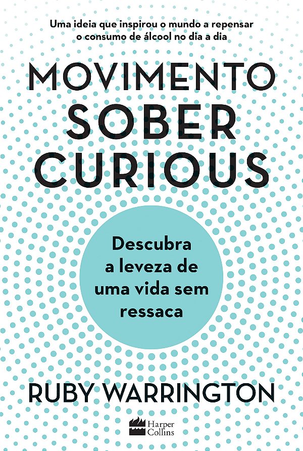 Movimento Sober Curious: Descubra a leveza de uma vida sem ressaca