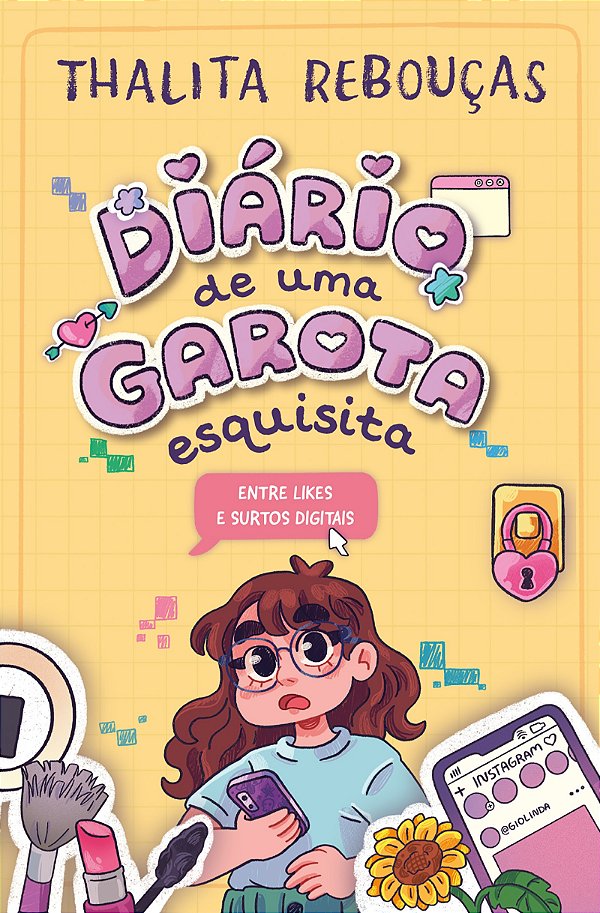 Diário de uma garota esquisita 2: Entre likes e surtos digitais – A continuação da série infantojuvenil de Thalita Rebouças