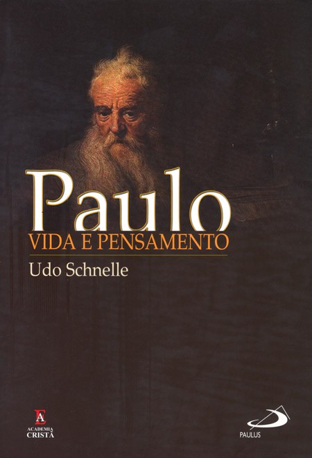 Paulo: vida e pensamento