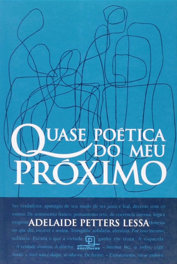 Quase Poetica Do Meu Proximo - 1ª