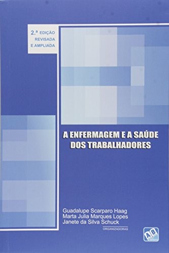 A Enfermagem E A Saude Dos Trabalhadores - 2