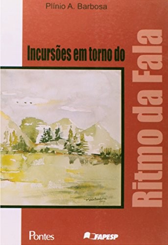 Incursoes Em Torno Do Ritmo Da Fala - 1
