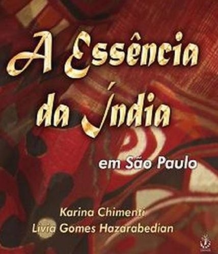 A Essencia Da India Em Sao Paulo - 1