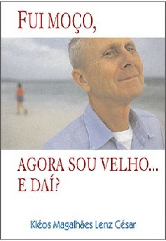 Fui Moco, Agora Sou Velho... E Dai? - 1ª