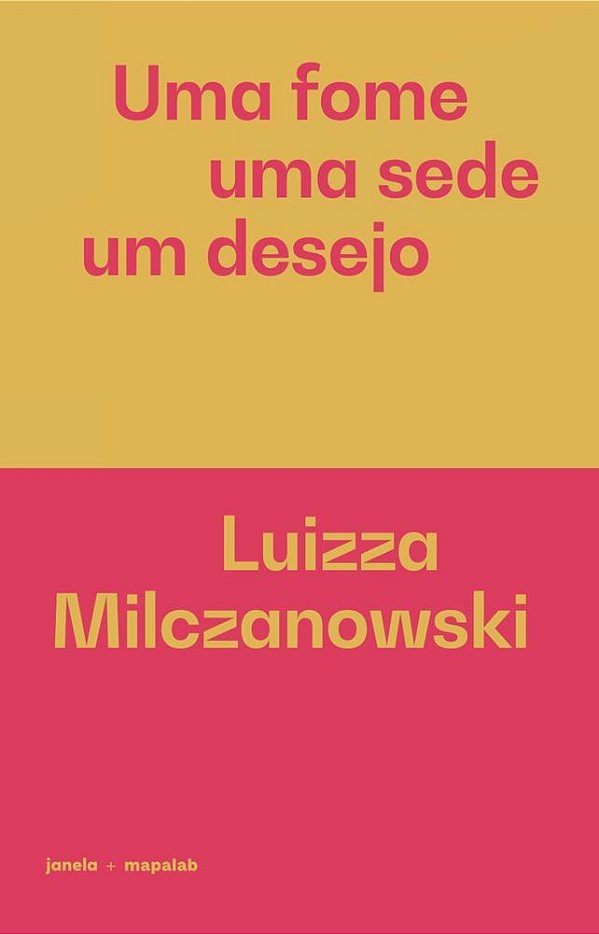 Uma fome uma sede um desejo