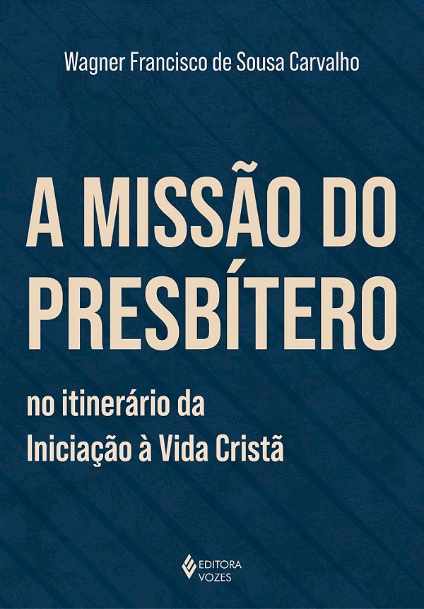 A missão do presbítero no itinerário da Iniciação à vida cristã