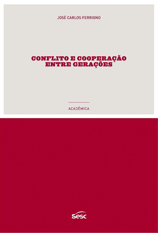 Conflito e cooperação entre gerações