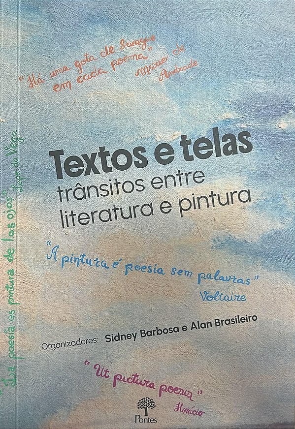 Textos E Telas - Trânsitos Entre Literatura E Pintura