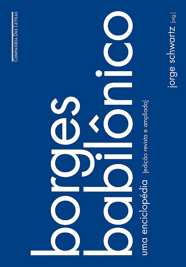 Borges babilônico: uma enciclopédia (edição revista e ampliada)
